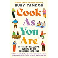 Cook As You Are, Ruby Tandoh