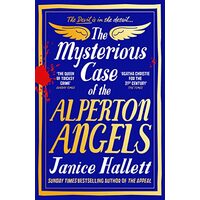 Mysterious Case of the Alperton Angels, Janice Hallett