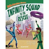 Infinity Squad to the Rescue