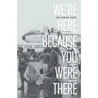 We're Here Because You Were There