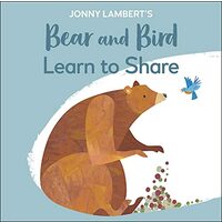 Jonny Lambert's Bear and Bird, DK Publishing
