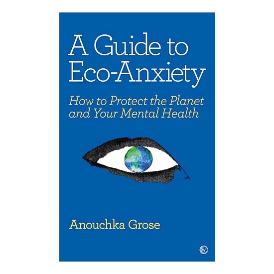 Guide to Eco-Anxiety