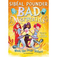 Bad Mermaids Meet the Sushi Sisters