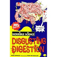 Disgusting Digestion (Horrible Science)