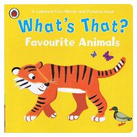 What's That? Favourite Animals A Ladybird First Words and Pictures Book