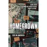 Homegrown, Alexander Meleagrou-Hitchens, Seamus Hughes, Bennett Clifford