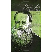 Brief Lives Wilkie Collins