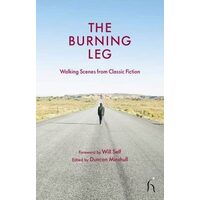 The Burning Leg Walking Scenes From Classic Fiction