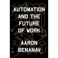 Automation and the Future of Work