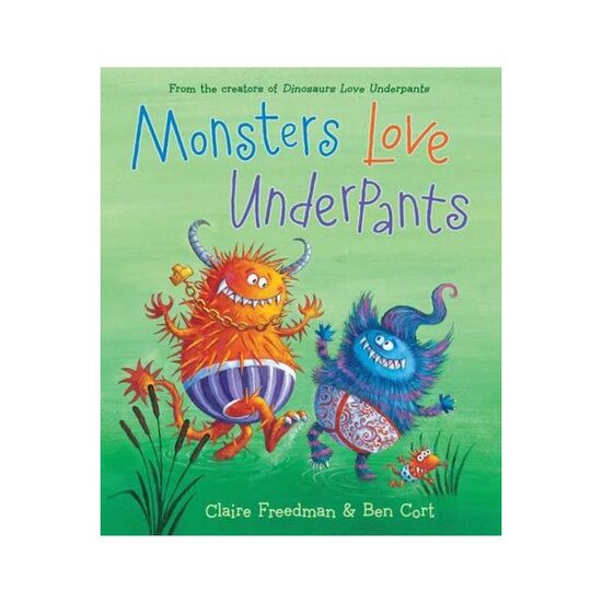 Monsters Love Underpants, Claire Freedman - Imagine 1