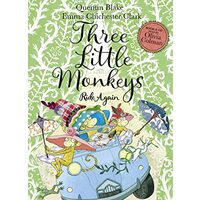 Three Little Monkeys Ride Again, Quentin Blake, Emma Chichester Clark, Olivia Colman