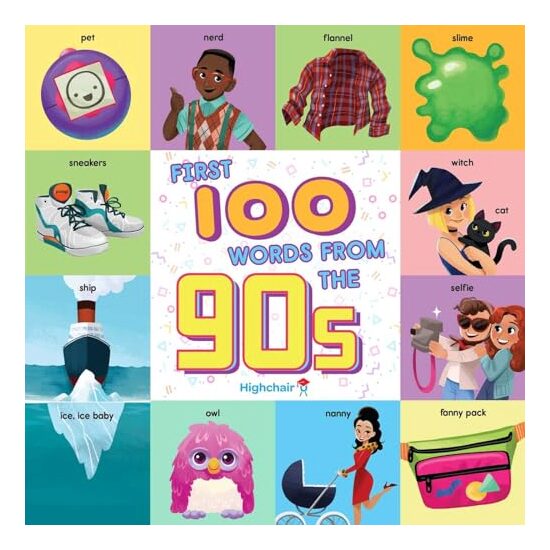 First 100 Words from the 90s (Highchair U)