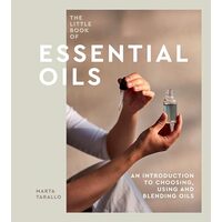 Little Book of Essential Oils, Marta Tarallo