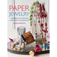 Paper Jewelry, Denise Brown