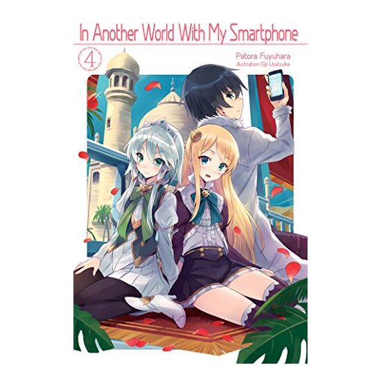 In Another World With My Smartphone: Volume 4
