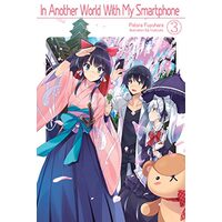 In Another World With My Smartphone: Volume 3