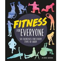 Fitness for Everyone, Louise Green