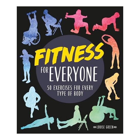 Fitness for Everyone, Louise Green