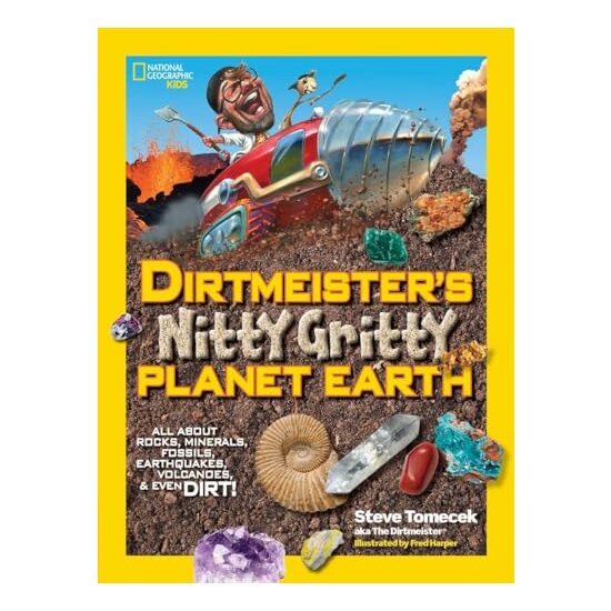 Dirtmeister's Nitty Gritty Planet Earth, Steve Tomecek, Fred Harper