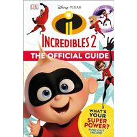 Disney Pixar : the Incredibles 2