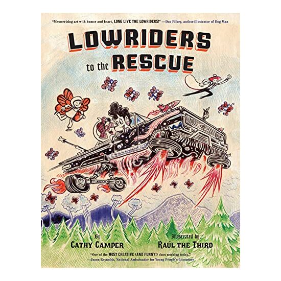 Lowriders to the Rescue, Cathy Camper, Raul the Third