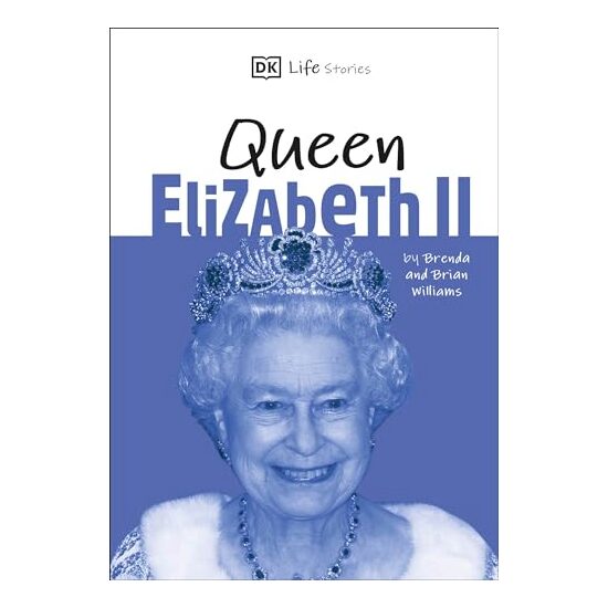 DK Life Stories Queen Elizabeth II, DK Publishing