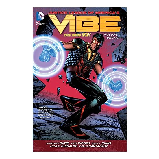 Justice League Of Americas Vibe, Geoff Johns, Sterling Gates, Andrew Kreisberg