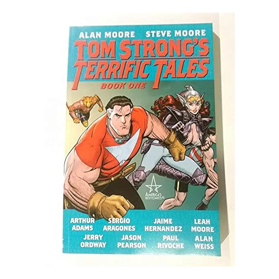 Tom Strong's Terrific Tales, Alan Moore, Leah Moore, Steve Moore
