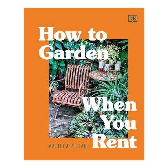 How to Garden When You Rent, DK Publishing