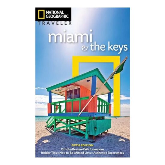 National Geographic traveler: Miami and the Keys, Miller, Mark