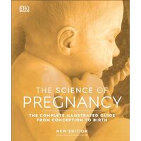 Science of Pregnancy, DK Publishing
