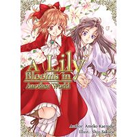 Lily Blooms in Another World, Ameko Kaeruda, Shio Sakura, Tom Harris