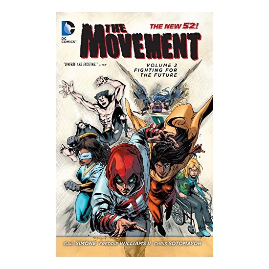 The Movement, Gail Simone, Freddie E. Williams II, Stephen Segovia