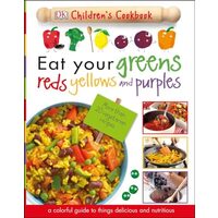 Eat your greens, reds, yellows, and purples