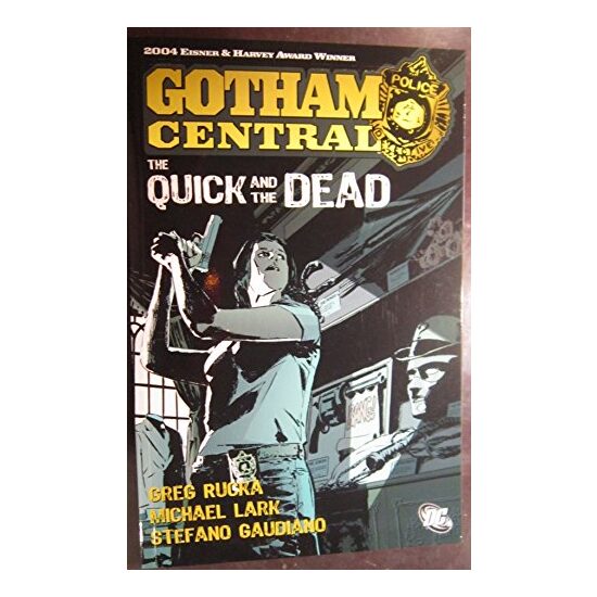 Gotham Central Vol. 4, Greg Rucka