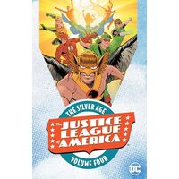 The Justice League of America, the Silver Age