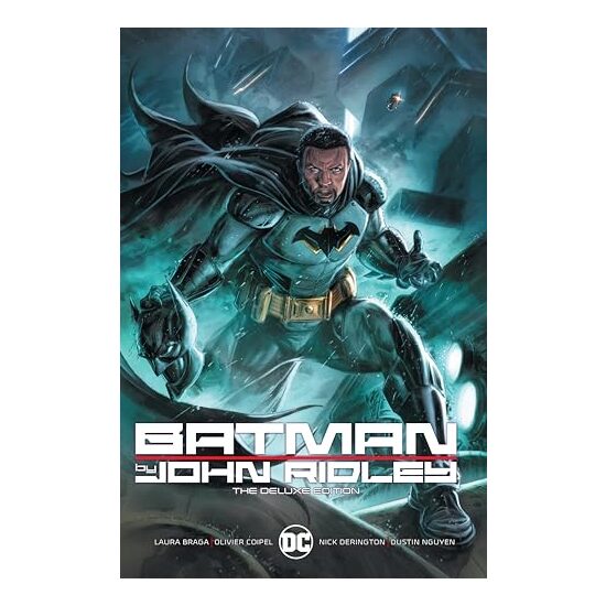 Batman by John Ridley The Deluxe Edition