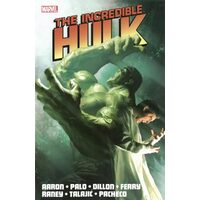 Incredible Hulk by Jason Aaron - Volume 2, Jason Aaron, Jefte Palo, Steve Dillon, Pasqual Ferry, Tom Raney