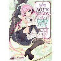 How NOT to Summon a Demon Lord