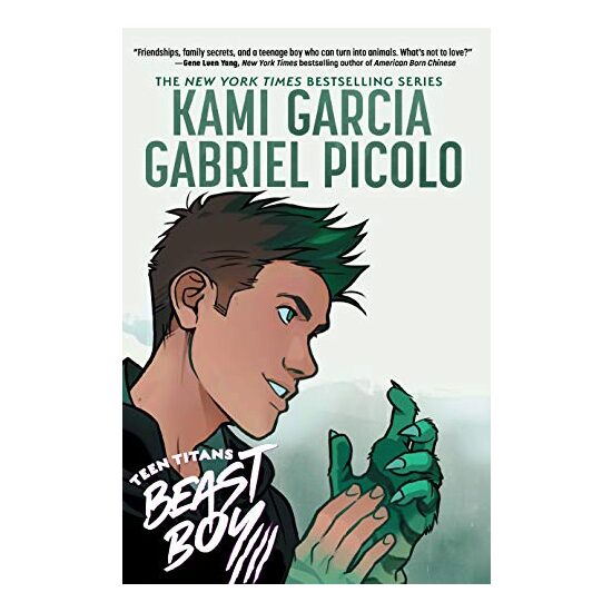 Teen Titans: Beast Boy, Gabriel Picolo, Kami Garcia