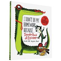 I Didn't Do My Homework Because..., Benjamin Chaud, Davide Cali