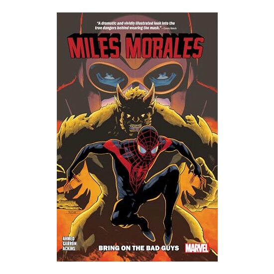 Miles Morales. Vol. 2, Bring on the bad guys,