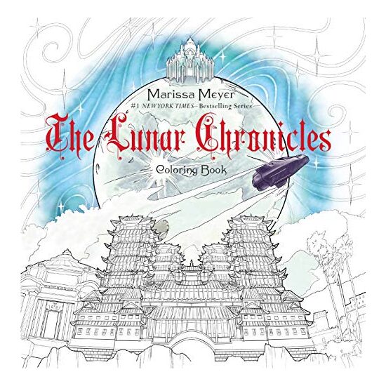 Lunar Chronicles Coloring Book, Marissa Meyer