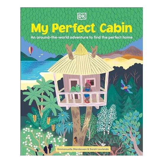 My Cabin at the End of the World, DK Publishing