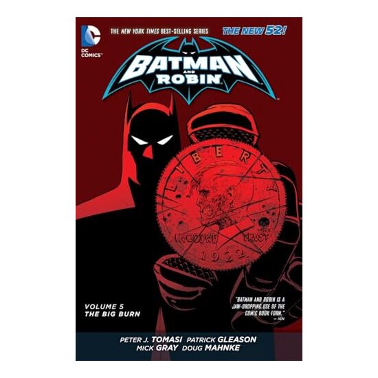 Big Burn, Peter J. Tomasi, Patrick Gleason, Mick Gray