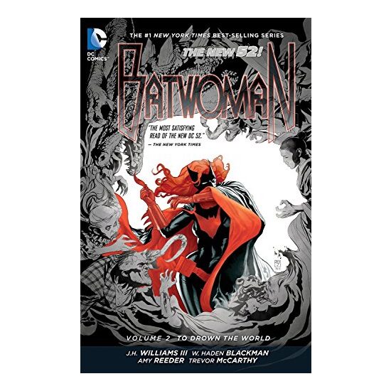 Batwoman Vol. 2: to Drown the World (the New 52), J. H. Williams (III.), W. Haden Blackman, Amy Reeder