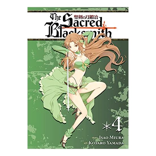 The Sacred Blacksmith Vol 4 Sacred Blacksmith, Isao Miura