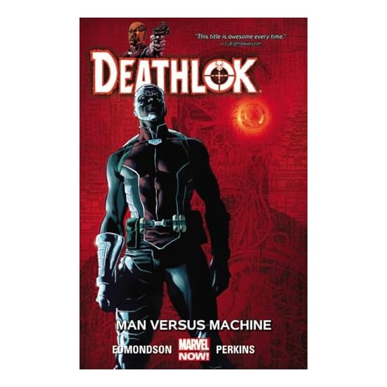 Deathlok - Man Versus Machine