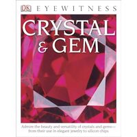 DK Eyewitness Books : Crystal & Gem, R. F. Symes