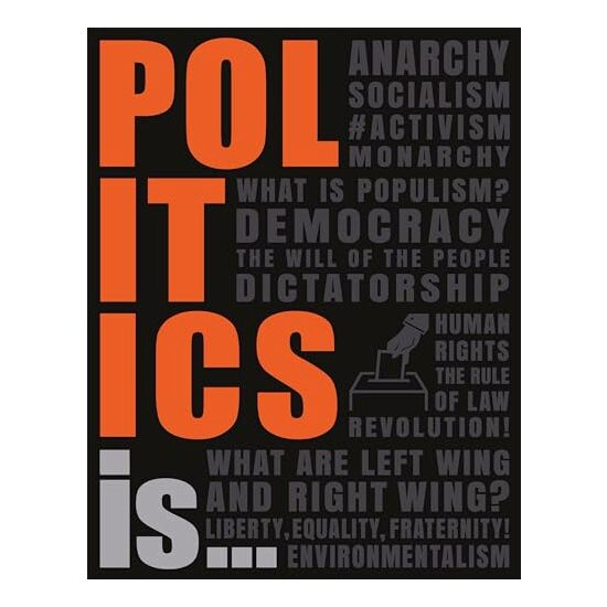 Politics Is..., DK Publishing